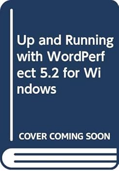 Paperback Up and running with WordPerfect 5.2 for Windows Book