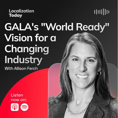GALA's "World Ready" Vision for a Changing Industry Podcast Por  arte de portada