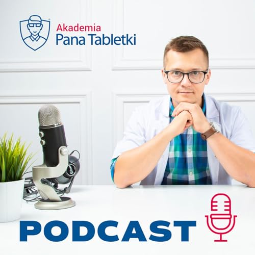 Pan Tabletka dla rodzic&oacute;w - podcast cover art