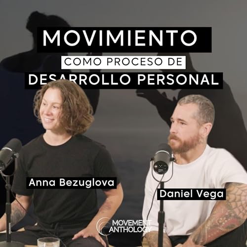 El movimiento como proceso de desarrollo personal - Anna y Dani @thebamboobody