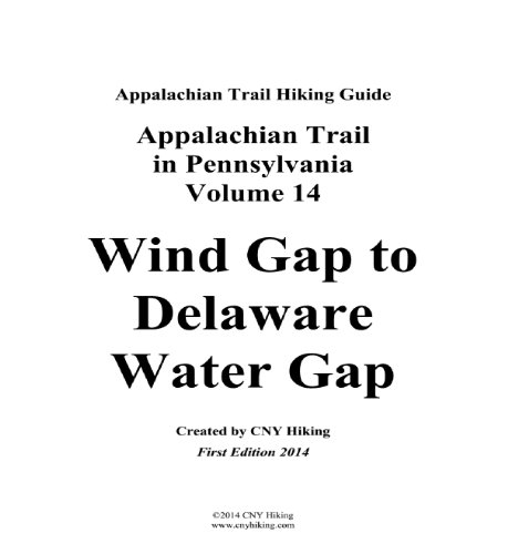 Appalachian Trail in Pennsylvania Hiking Guide - Wind Gap to Delaware Water Gap