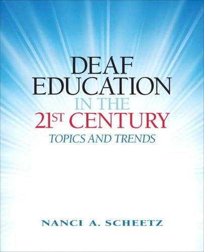Deaf Education In The 21St Century: Topics And Trends #TOP8