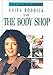Anita Roddick and the Body Shop (Great Business Stories)