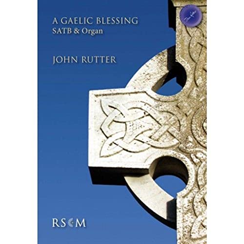 Rutter: Gaelic Blessing (unison)