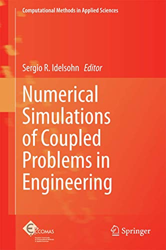 Numerical Simulations of Coupled Problems in Engineering: 33 (Computational Methods in Applied Sciences) view 2