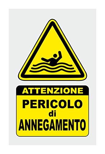 CARTELLO SEGNALETICO - PERICOLO DI ANNEGAMENTO