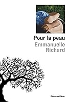 Pour la peau 2823607943 Book Cover