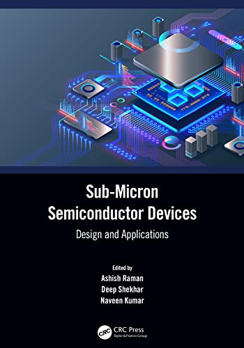 Sub-Micron Semiconductor Devices: Design and Applications view 2