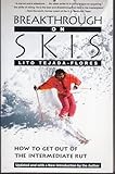 Breakthrough On Skis: How to Get Out of the Intermediate Rut