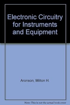 Hardcover Electronic Circuitry for Instruments and Equipment Book
