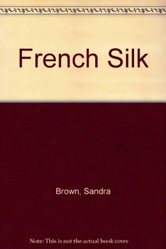 French Silk B001N2TFK0 Book Cover