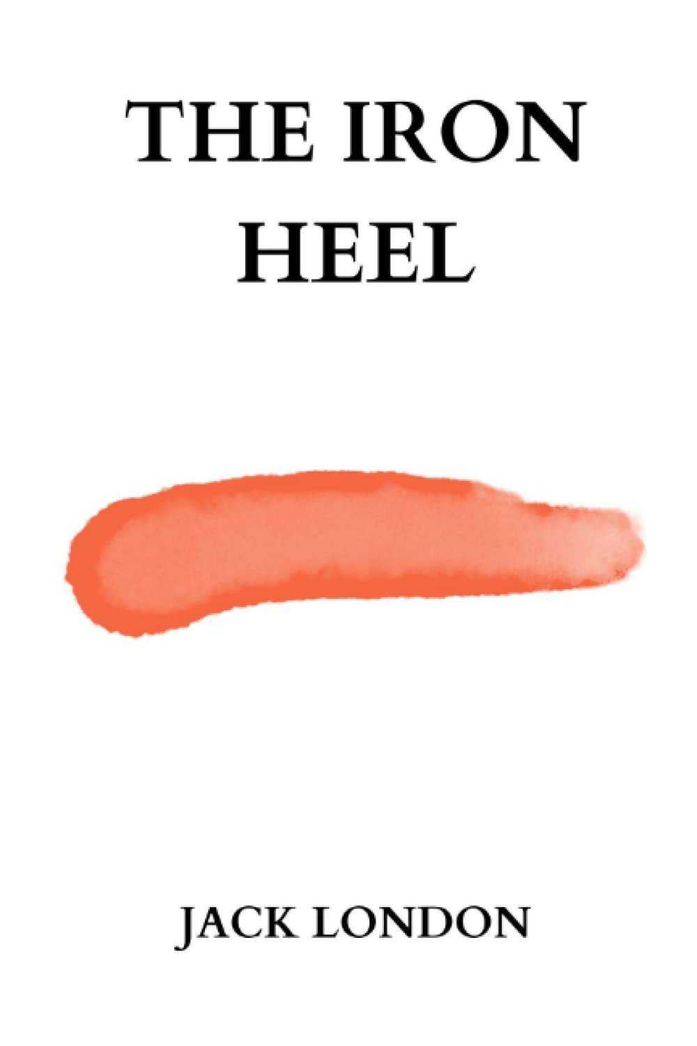 the iron heel by jack london