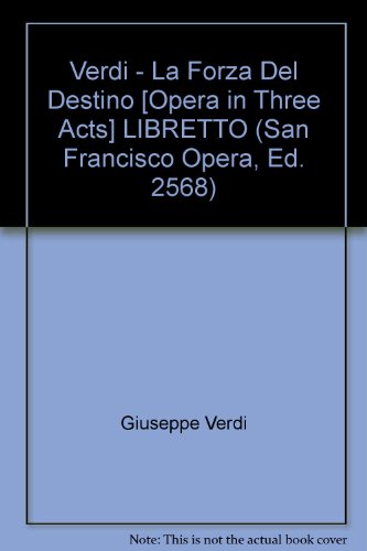 Verdi - La Forza Del Destino [Opera in Three Ac... B001D4C1OK Book Cover
