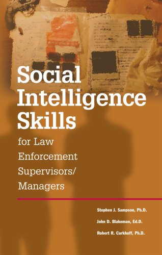 Social Intelligence Skills for Law Enforcement Supervisors/Managers