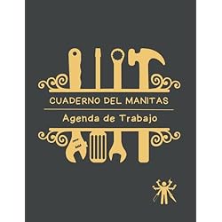 Pantalon De Trabajo Precio CUADERNO DEL MANITAS. AGENDA DE TRABAJO: Lleva un registro de los servicios prestados: reparaciones, mantenimiento, carpintería, cerrajería, albañilería, instalaciones, jardinería...