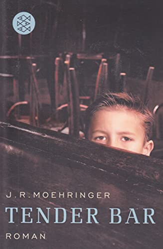 Tender Bar by J. R. Moehringer (2008) Paperback