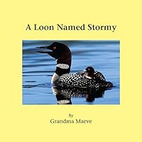 A Loon Named Stormy 0973093870 Book Cover