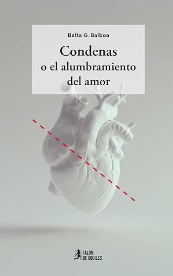 Condenas o el alumbramiento del amor