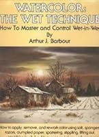 Watercolor the Wet Technique 0273012118 Book Cover