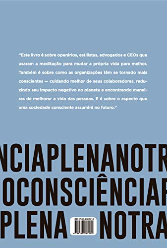 Consciência plena no trabalho: Como a meditação revoluciona os negócios
