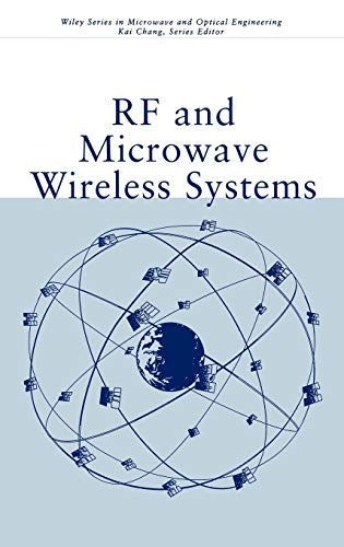 RF and Microwave Wireless Systems (Wiley Series in Microwave and Optical Engineering Book 65)