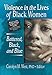 Violence in the Lives of Black Women: Battered, Black, and Blue