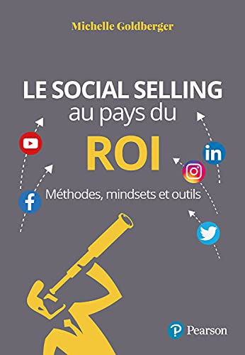 livre Le Social Selling au pays du roi: Méthodes, mindsets et outils