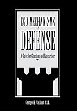 Ego Mechanisms of Defense: A Guide for Clinicians and Researchers