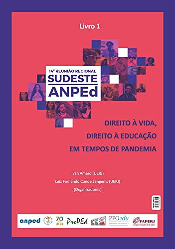 DIREITO À VIDA, DIREITO À EDUCAÇÃO EM TEMPOS DE PANDEMIA – VOLUME...