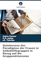 Quintessenz des Paradigmas der Frauen in Selbsthilfegruppen in Bezug auf die Gruppendimension (German Edition) 3330855673 Book Cover