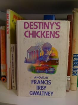 Hardcover Destiny's chickens Book