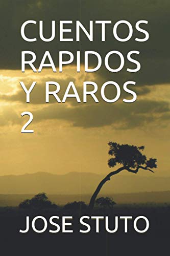 CUENTOS RAPIDOS Y RAROS 2