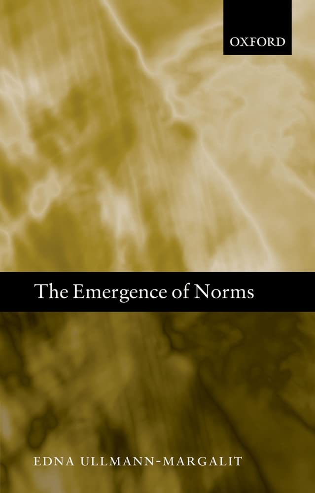 The Emergence of Norms (Claredon Library of Logic and Philosophy) (Clarendon Library of Logic and Philosophy)