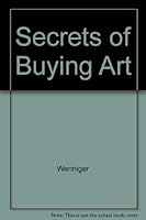 Secrets of Buying Art: Original Prints and Reproductions 1558702504 Book Cover