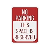 AMERICAN WIT Quality Metal Signs, No Parking This Space is Reserved, Novelty High Grade Aluminum Sign for Your Home and Business Driveway Decoration, Red, 12