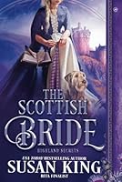 The Scottish Bride: A Medieval Historical Romance (Highland Secrets) B0D6Y7RH1B Book Cover