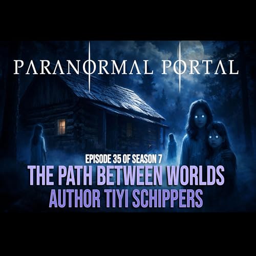 S7EPEP35 - The Path Between Worlds - Author Tiyi Schippers
