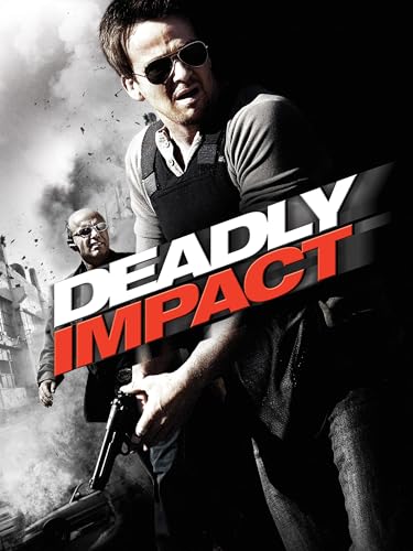 Deadly Impact