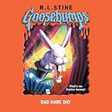 Goosebumps: Bad Hare Day: Goosebumps, Book 41