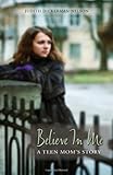 Believe in Me: A Teen Mom's Story