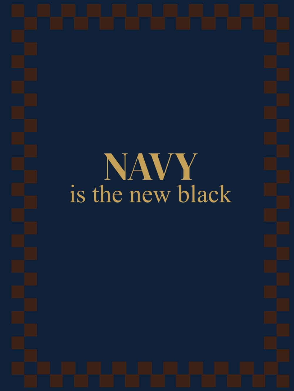 NAVY is the new black: XXL Collector's Edition (550 Cream Pages, 3.3 lbs), Matte Hardcover, "Color Is The New Black" Collection N°03