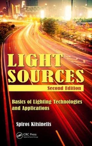 Buy Light Sources: Basics of Lighting Technologies and Applications — BookShops.in