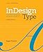 InDesign Type: Professional Typography with Adobe InDesign