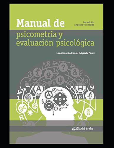 Manual de Psicometría y Evaluación Psicológica: Compilación (Spanish Edition) Manual de Psicometría y Evaluación Psicológica: Compilación (Spanish Edition)