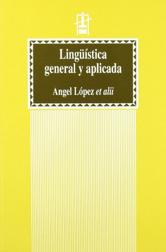 Lingüística general y aplicada (3a ed.) (Educació. Sèrie Materials)