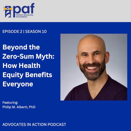 Beyond the Zero-Sum Myth: How Health Equity Benefits Everyone cover art