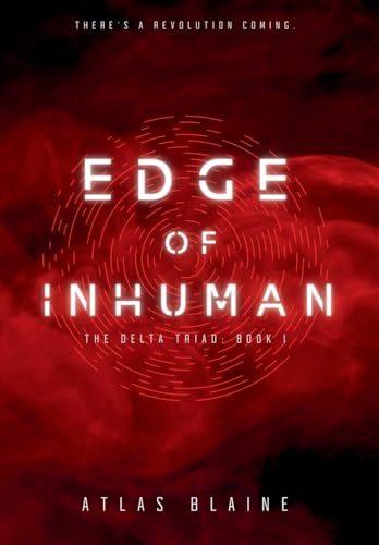Edge of Inhuman (The Delta Triad)