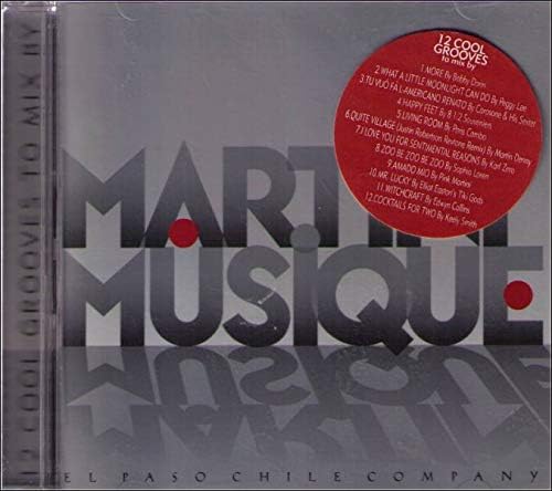 Martini Musique (El Paso Chile Company)