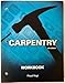 Workbook for Vogt's Carpentry, 6th