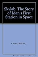 Skylab: The Story of Man's First Station in Space 0679203001 Book Cover